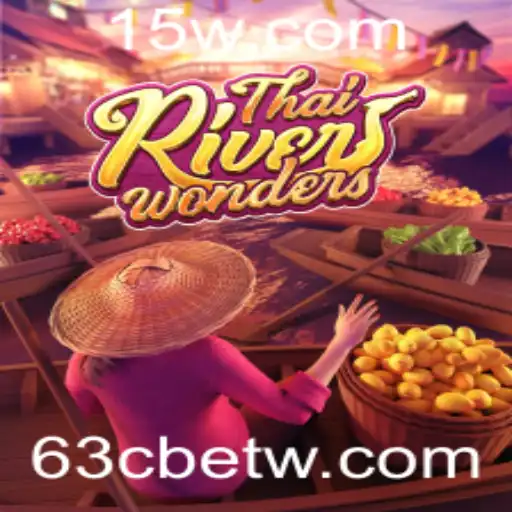 Descubra o Mundo Fascinante de ThaiRiverWonders com 63Cbet